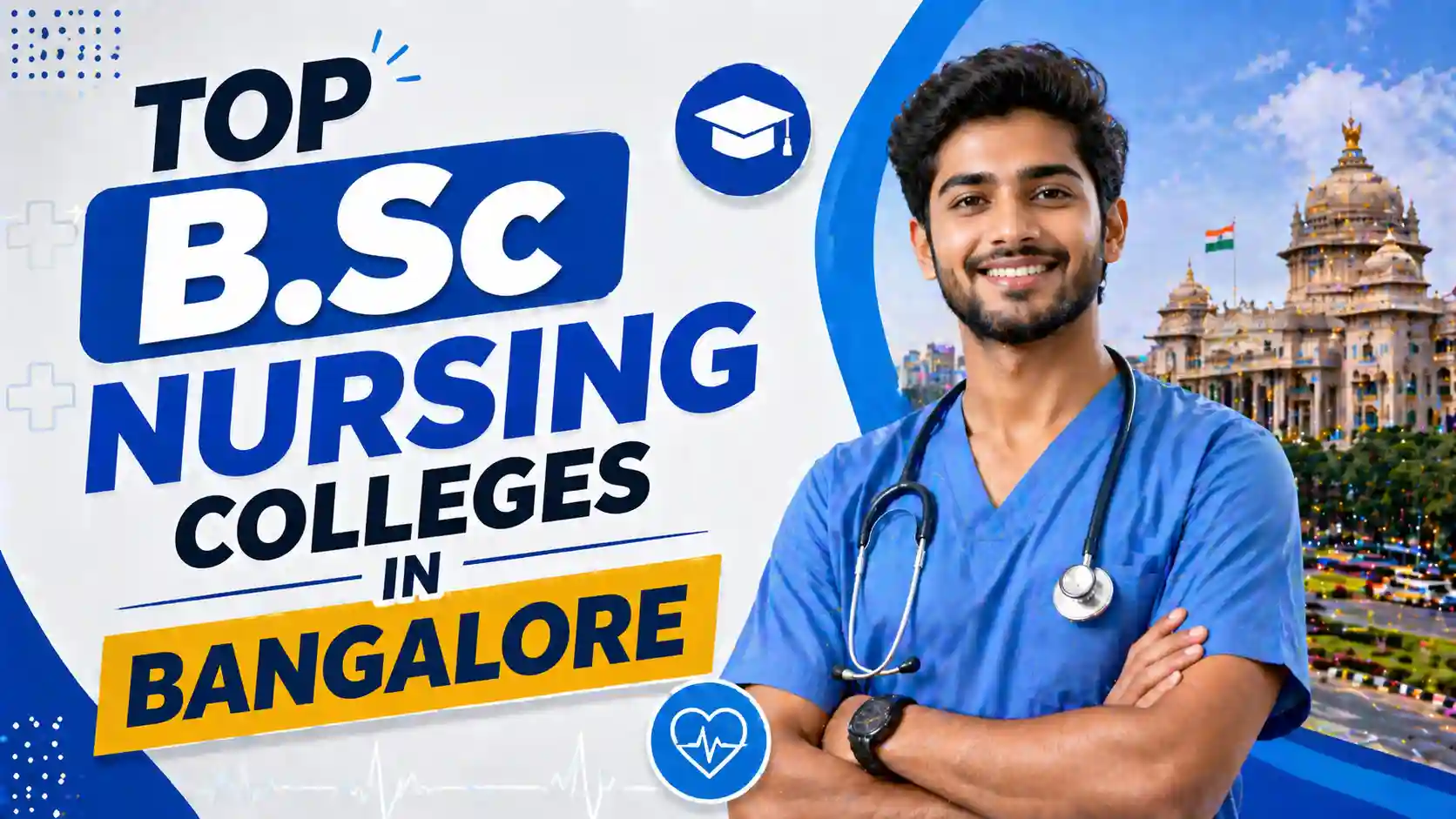 Top B.Sc Nursing Colleges in Bangalore (2026)