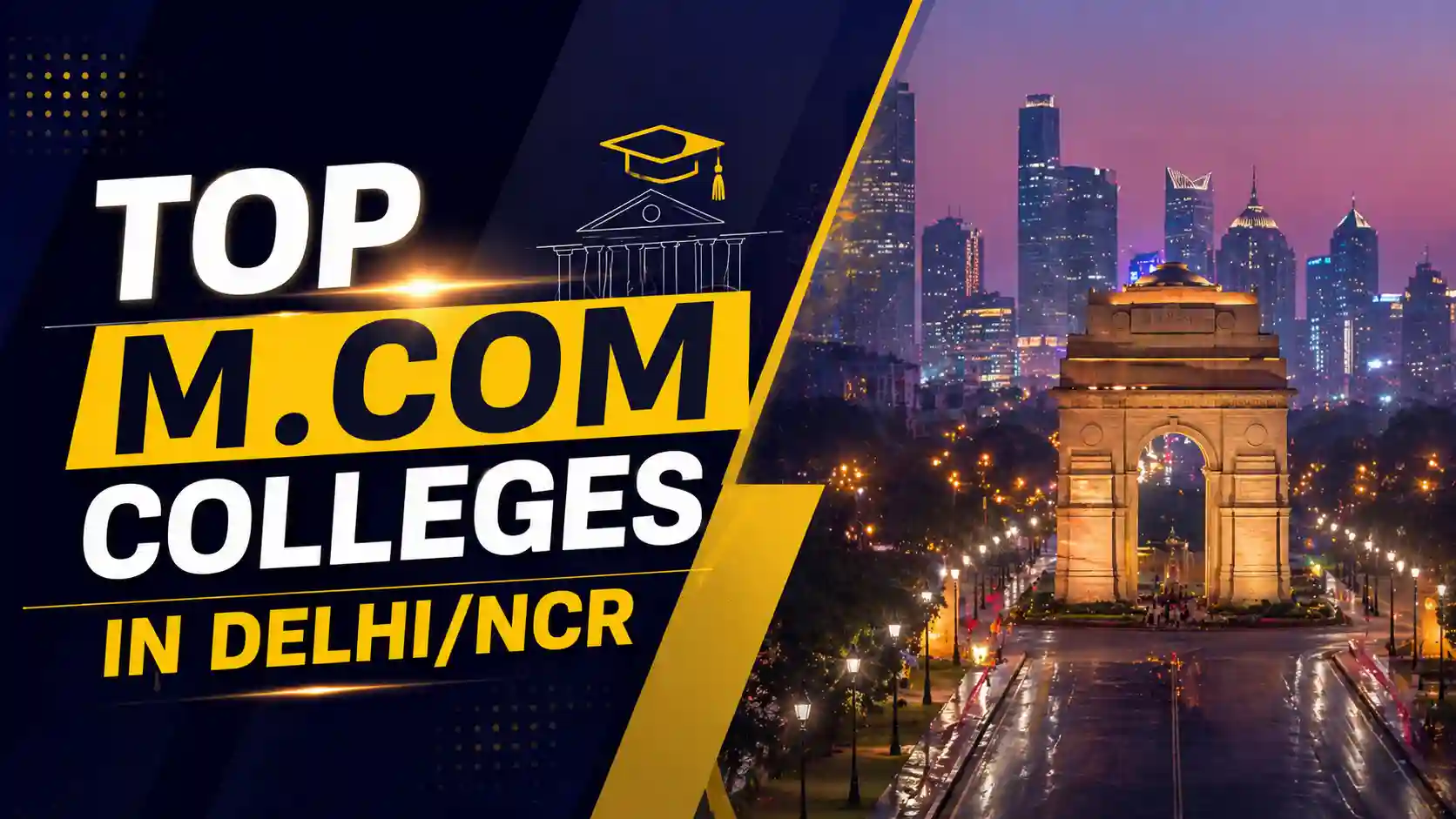 Top M.Com Colleges in Delhi/NCR (2026)