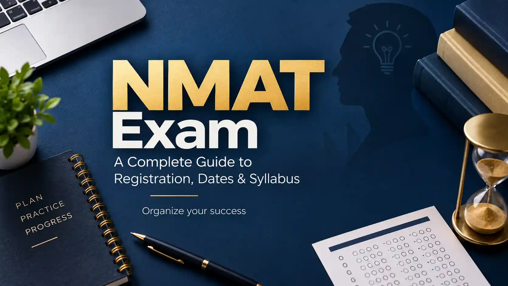 NMAT 2026: Registration, Exam Dates, Eligibility, Syllabus, Pattern, Fees, Cutoff & Preparation