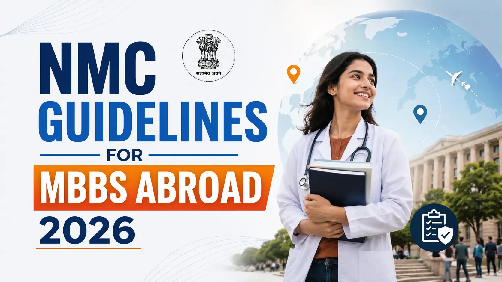 NMC Guidelines for MBBS Abroad 2026: NEET, 54+12 Rule, Internship, FMGE and Admission Checklist