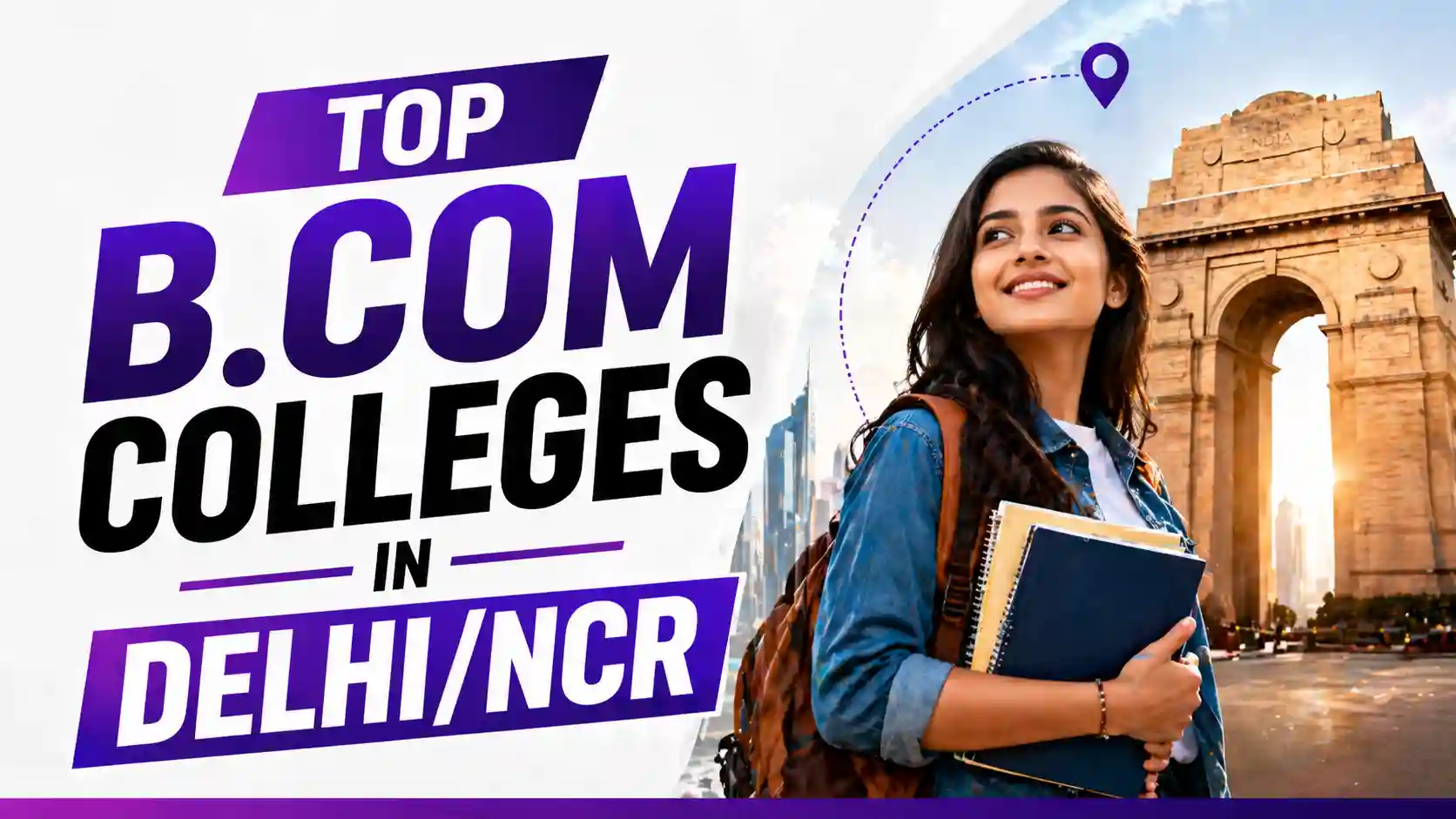 Top B.Com Colleges in Delhi/NCR (2026)