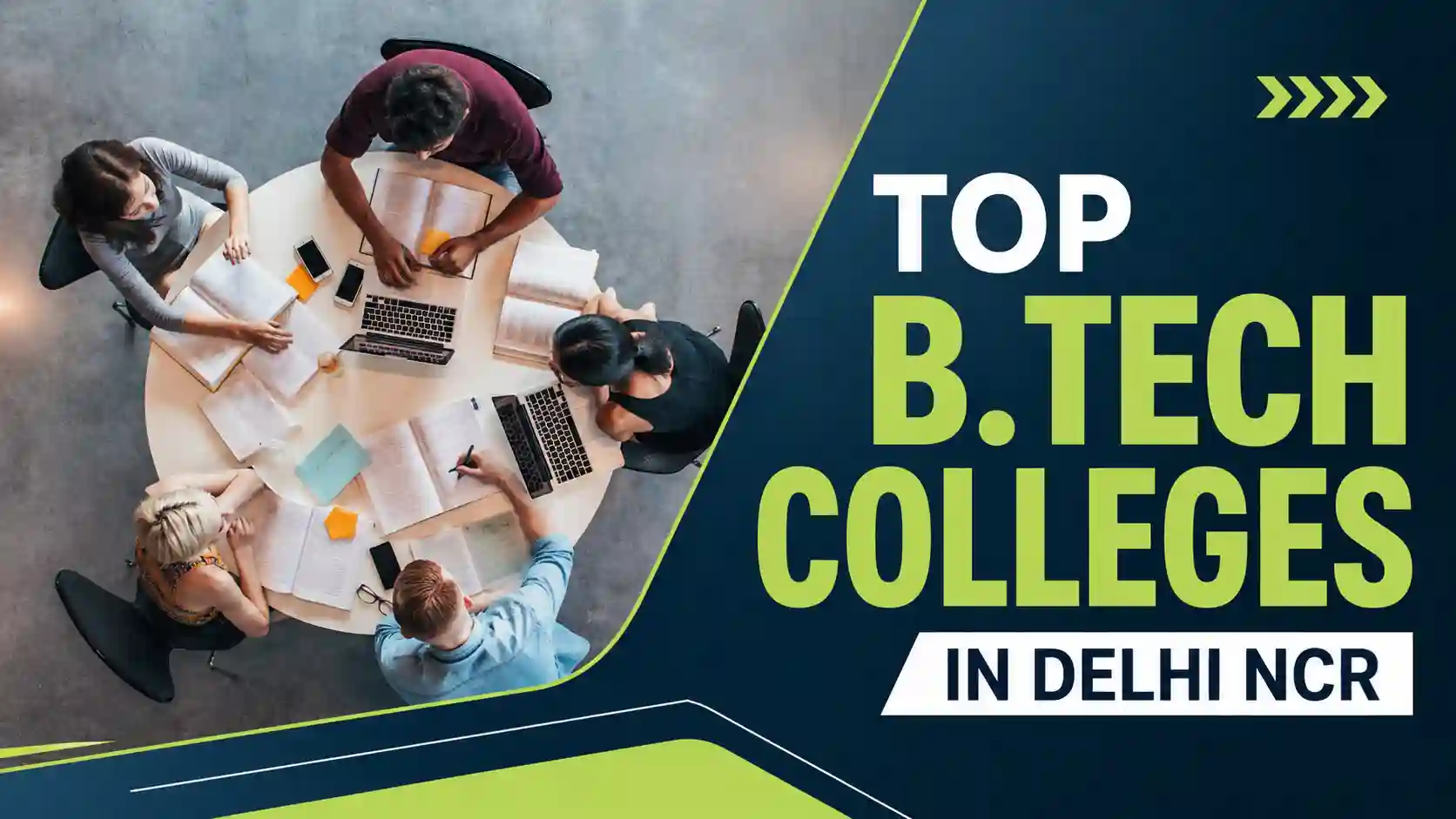 Top B.Tech Colleges in Delhi NCR (2026)